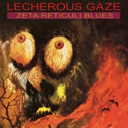 Lecherous Gaze Zeta Reticuli Blues Vinyl LP