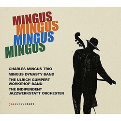 Ulrich Gumpert Workshop Band Mingus Mingus Mingus Mingus box set 4 CD