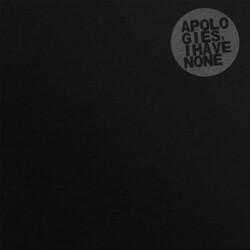 Apologies I Have None Black Everything Vinyl 12"
