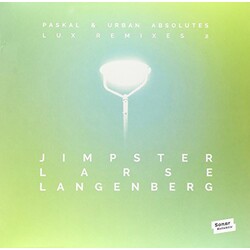Paskal & Urban Absolutes Lux Remixes 2 By Jimpster Larse Langenberg Vinyl 12"