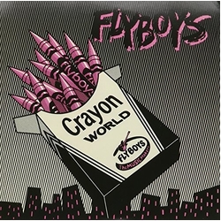 Flyboys Crayon World Square City VINYL 7INCH