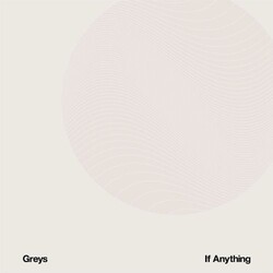 Greys If Anything Vinyl LP