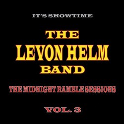 The Levon Helm Band It's Showtime: The Midnight Ramble Sessions Vol. 3 VINYL 2 LP