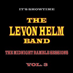 The Levon Helm Band It's Showtime: The Midnight Ramble Sessions Vol. 3 Vinyl 2 LP