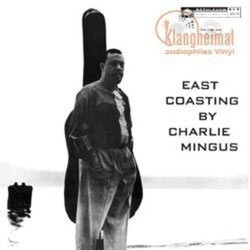 Charlie Mingus East Coasting 180gm Vinyl LP