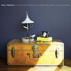 Real Friends Maybe This Place Is The Same & We'Re Just Changing Vinyl LP