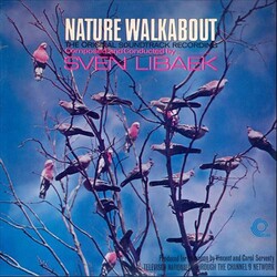 Sven Libaek Nature Walkabout / O.S.T. 180gm rmstrd Vinyl LP +g/f