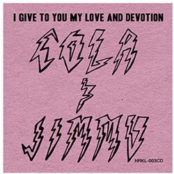 Cola & Jimmu I Give To You My Love & Devotion Vinyl LP