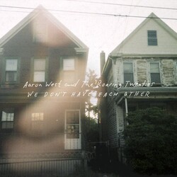Aaron & The Roaring Twenties West We Dont Have Each Other Vinyl LP
