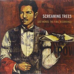 Screaming Trees Last Words: The Final Recordings Vinyl LP