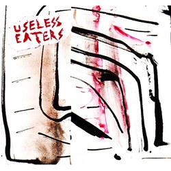 Useless Eaters Desperate Living vinyl 7
