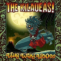 Kilaueas Wiki Waki Woooo 180gm Vinyl LP