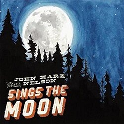 John Mark Nelson Sings The Moon Vinyl LP