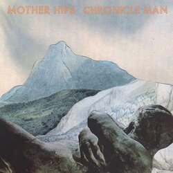 Mother Hips Chronicle Man Vinyl LP