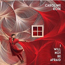 Caroline Rose I Will Not Be Afraid Vinyl LP