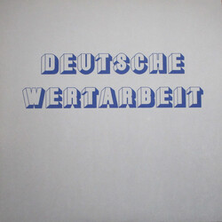 Deutsche Wertarbeit Deutsche Wertarbeit Vinyl LP