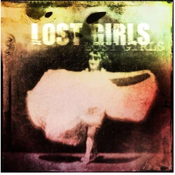 Lost Girls Lost Girls Vinyl LP