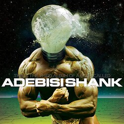 Adebisi Shank This Is The Third Album Of A Band Called Adebisi Vinyl LP
