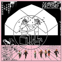 Teardrop Factory Thrash In The Heart Vinyl LP