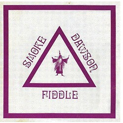 Smoke Dawson Fiddle Vinyl LP