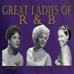 James / Brown / Baker Great Ladies Of R&B 3 CD