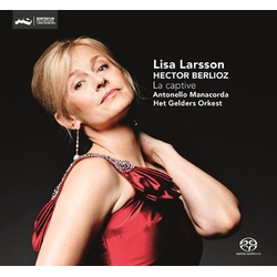 Berlioz / Larsson La Captive SACD CD