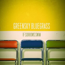 Greensky Bluegrass If Sorrows Swim Vinyl 2 LP