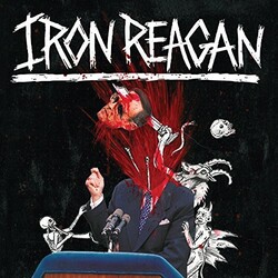 Iron Reagan Tyranny Of Will Vinyl LP