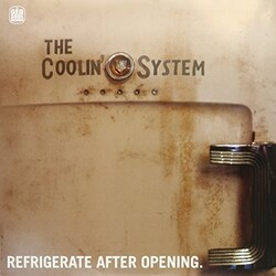 The Coolin' System Refrigerate After Opening Vinyl LP