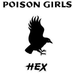 Poison Girls Hex Vinyl 12"