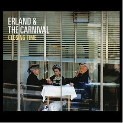 Erland & The Carnival Closing Time Vinyl 2 LP
