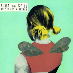 Built To Spill Keep It Like A Secret VINYL LP