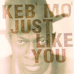 Keb' Mo' Just Like You Vinyl LP