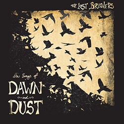 Lost Brothers New Songs Of Dawn & Dust Vinyl LP