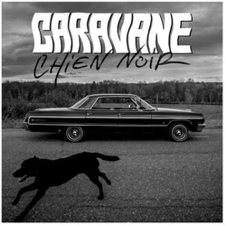 Caravane Chien Noir Vinyl LP