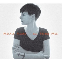 Pascale Picard All Things Pass Vinyl LP