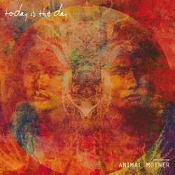 Today Is The Day Animal Mother Vinyl LP