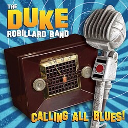 Duke Robillard Calling All Blues Vinyl LP