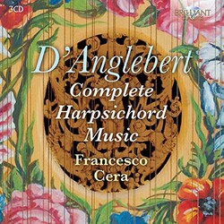 Danglebert / Francesco Cera Comp Harpsichord Music 3 CD