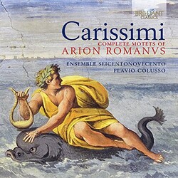 Carissimi / Ens Seicentonovecento / Colusso Comp Motets Of Arion Romanus 3 CD