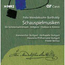 Mendellsohn Bernius Kammerchor Stuttgart Schauspielmusiken 3 CD