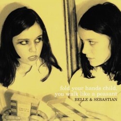 Belle & Sebastian FOLD YOUR HANDS CHILD YOU WALK LIKE A PEASANT Vinyl LP