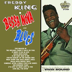 Freddie King Bossa Nova And Blues Vinyl LP