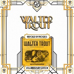 Walter Trout Unspoiled By Progress Vinyl LP
