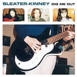 Sleater-Kinney Dig Me Out Vinyl LP