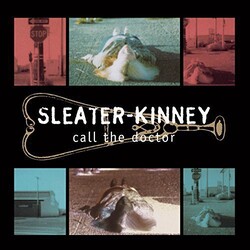 Sleater-Kinney Call The Doctor Vinyl LP