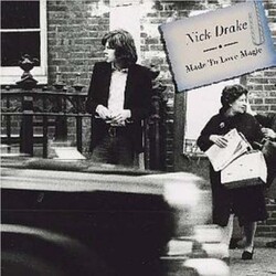 Nick Drake Made To Love Magic