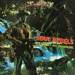 Bob & The Wailers Marley Soul Rebels Vinyl LP