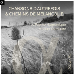 Le Poeme Harmonique / Dumestre / Brel / Le Poeme Chansons Dautrefois & Chemins De Melancolie 3 CD