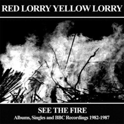 Red Lorry Yellow Lorry See The Fire: Albums Singles 3 CD